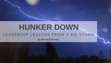 Hunker Down | Leadership Voices