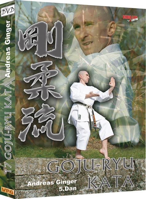 Goju-Ryu: 17 Goju Ryu Karate Kata