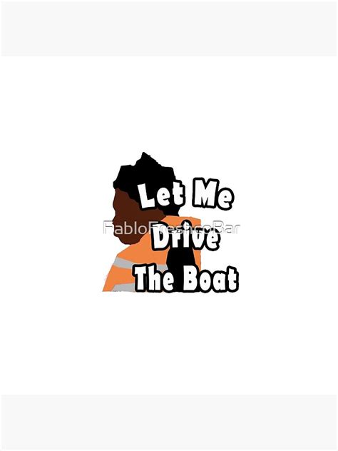 "Captain Kodak Let Me Drive The Boat Meme" Pin by FabloFreshcoBar ...