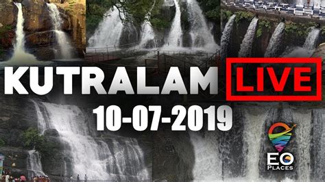 Courtallam Season Live Update | 10 July 2019 - YouTube