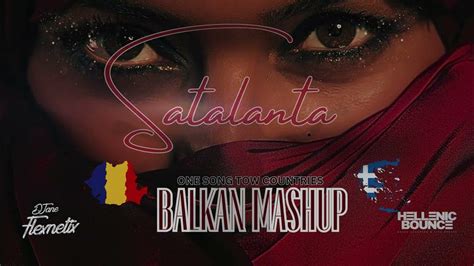 SATALANA BALKANMASHUP ROxGRxARB Edit by FLEXNETIX #ONESONGTWOCOUNTRIES - YouTube