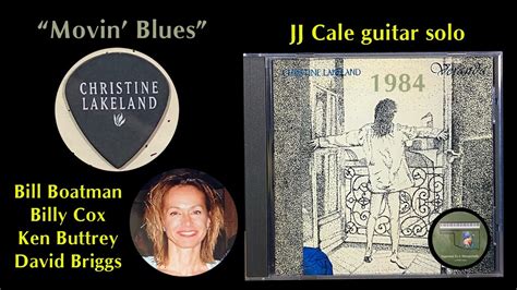 Christine Lakeland "Movin' Blues" 1984 JJ Cale guitar - YouTube Music