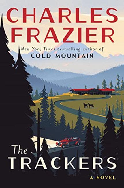 5 Charles Frazier Novels That Will Transport You to the Past