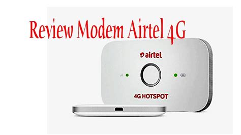 Review Modem Airtel 4G Hotspot Unlock - YouTube