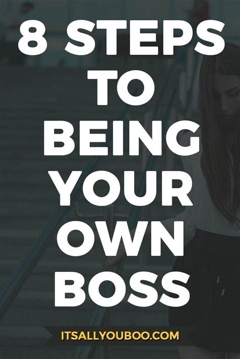 8 Simple Steps to Being Your Own Boss | Be your own boss, Business ...