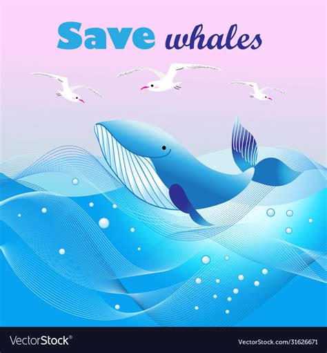 Beautiful ecological poster with a whale in the Vector Image