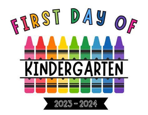 First Day Of Kindergarten 2024 Free Printable - Sean Winnie