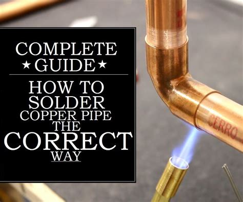 How to CORRECTLY Solder a Copper Pipe | Soldering copper pipe, Copper ...