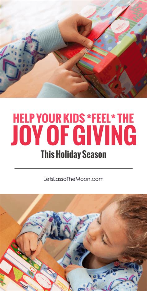 5 Tips That Will Help Your Kids FEEL The Joy of Giving - Lasso The Moon