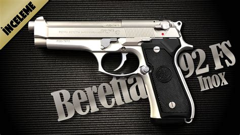 Beretta 92FS Inox İncelemesi (4K Video) - YouTube