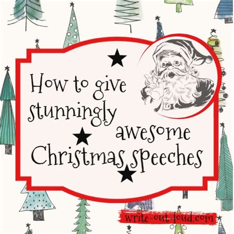 Christmas speeches: how to write a short, simple & sincere speech