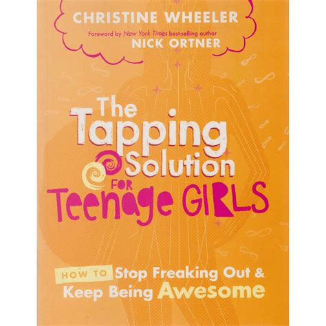 The Tapping Solution for Teenage Girls | Christine Wheeler, Nick Ortner ...