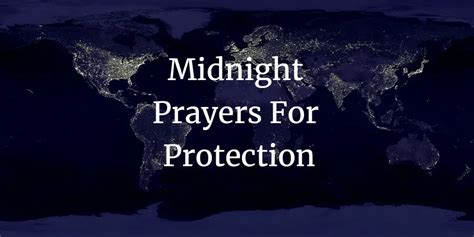 23 Powerful Midnight Prayers For Protection - Faith Victorious