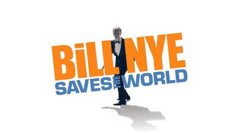 Bill Nye Saves the World - Episode 2 "Surviving In a World Without ...