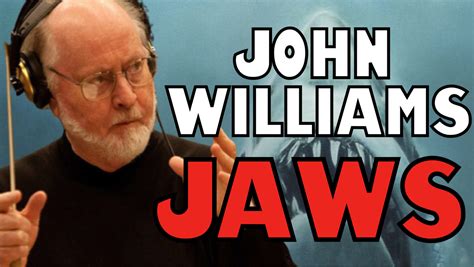 John Williams and Jaws — The Daily Jaws