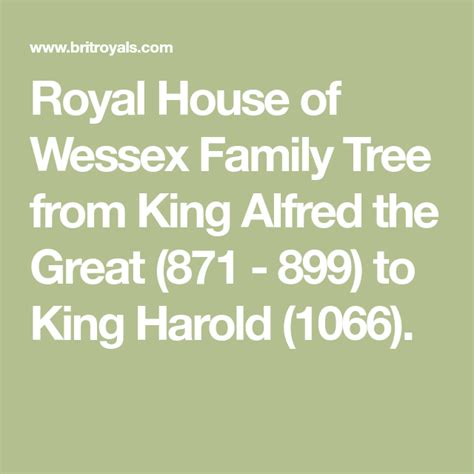 Royal House of Wessex Family Tree from King Alfred the Great (871 - 899 ...