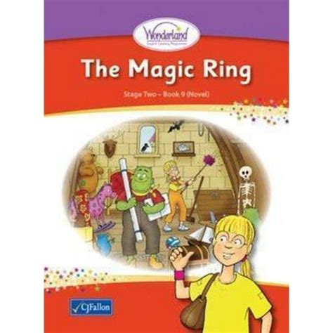 WONDERLAND - STAGE 2 - BOOK 9 - THE MAGIC RING (NOVEL) - ABC Books