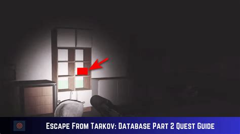 Escape From Tarkov: Database Part 2 Quest Guide - Gameinstants