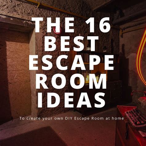 The 16 Best Escape Room Ideas - Create your Own DIY Escape Room ...