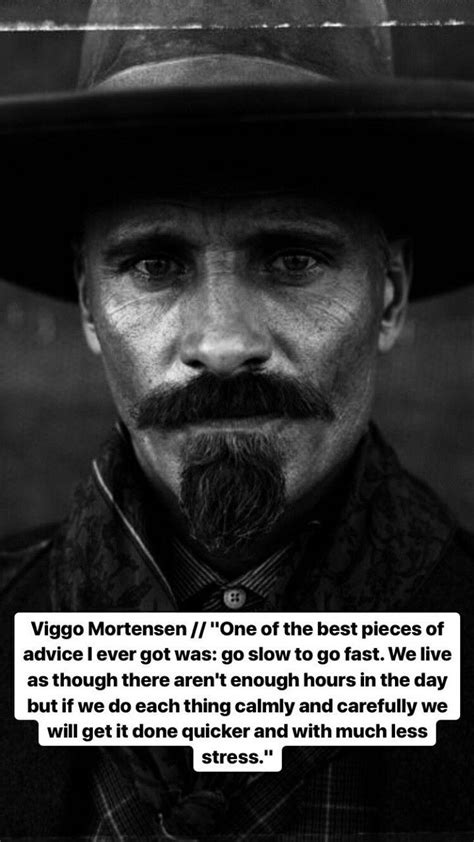 Viggo Mortensen | Wise quotes, Philosophy quotes, Quotable quotes