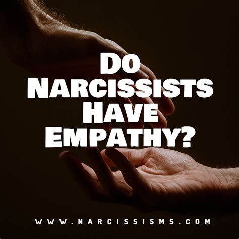 Do Narcissists Have Empathy? - Narcissisms.Com