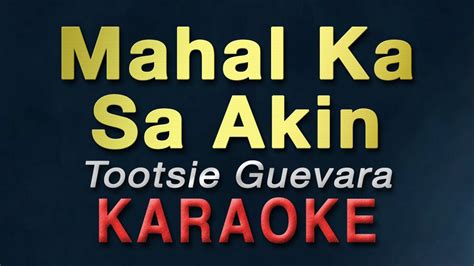 Mahal Ka Sa Akin - Tootsie Guevara | KARAOKE | Tanya - YouTube