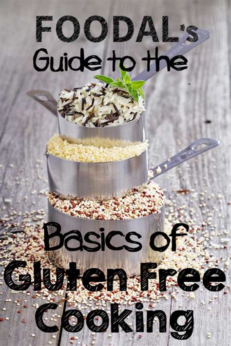 Foodal's Guide to the Basics of Gluten Free Cooking | Foodal