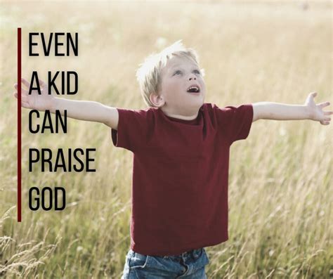 Even a Kid Can Praise God – Grace Evangelical Society