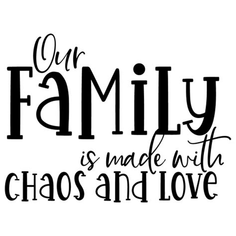 Free SVG Files | SVG, PNG, DXF, EPS | Quote Family Made Chaos Love