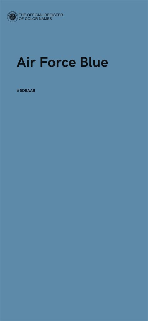 Air Force Blue color - #5D8AA8 - The Official Register of Color Names