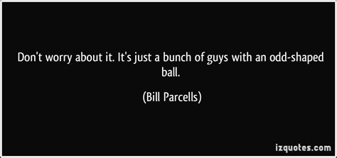 Bill Parcells Quotes. QuotesGram