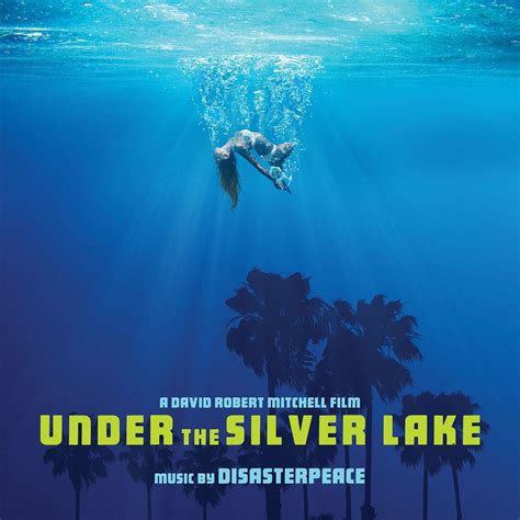 Under the Silver Lake Movie Soundtrack