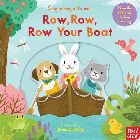 Sing Along With Me! Row, Row, Row Your Boat - Nosy Crow