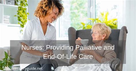 Nurses’ Roles and Responsibilities in Providing Palliative and End-Of ...