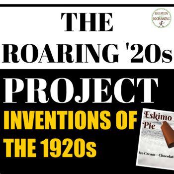 Roaring 20s Project 1920s Inventions Technology by Education with ...