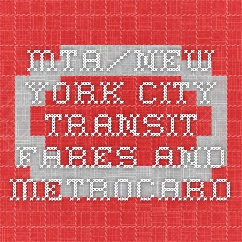 MTA/New York City Transit - Fares and MetroCard | City transit, Nyc ...