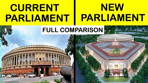 New vs Old Parliament Buildings: 10 Key Features