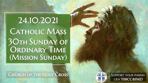 Catholic Mass - 30th Sunday of Ordinary Time (Mission Sunday) 23/24 October 2021 - LIVESTREAM ...