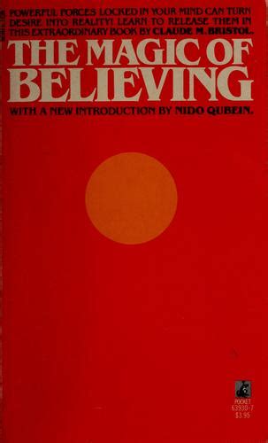 The Magic of Believing by Claude M. Bristol | Open Library