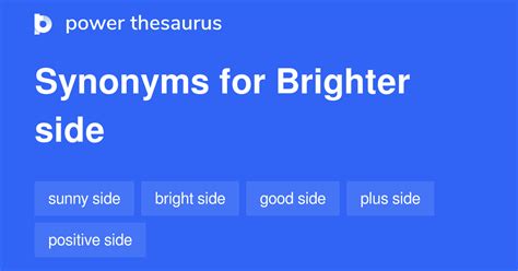 Brighter Side synonyms - 92 Words and Phrases for Brighter Side