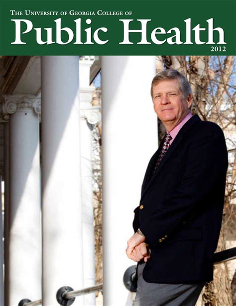 UGA Public Health Magazine - 2012 Issue by University of Georgia College of Public Health - Issuu