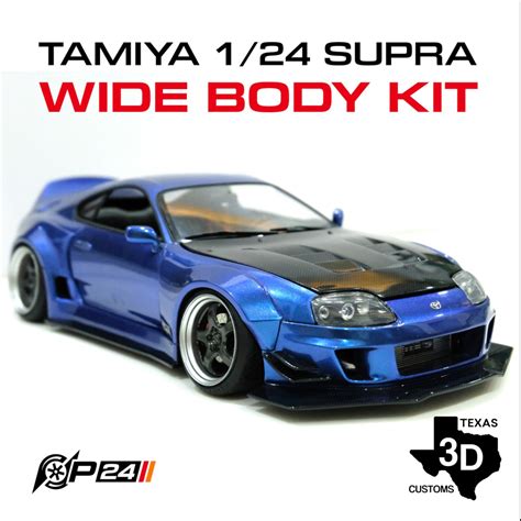 Tamiya 1/24 Toyota Supra MKIV CUSTOM WIDE BODY KIT - Texas3DCustoms