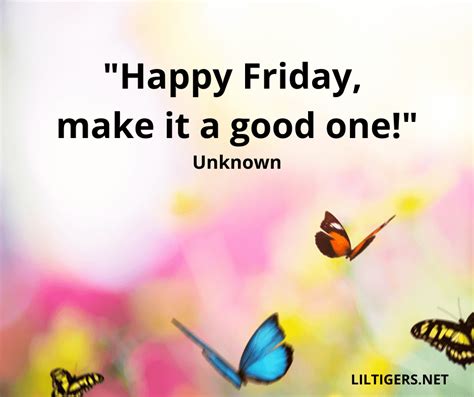 120 Best Friday Quotes to Start the Weekend - Lil Tigers