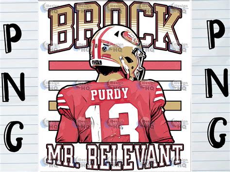 Brock Purdy Png Brock Purdy 13 Sublimation Design Digital Download PNG ...