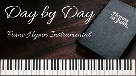 Day by Day - piano hymn instrumental - YouTube