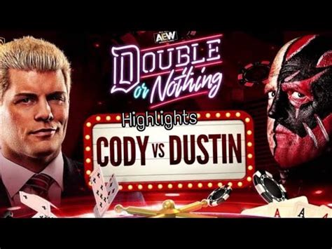 Cody Rhodes vs. Dustin Rhodes Highlights Double or nothing 2019 - YouTube