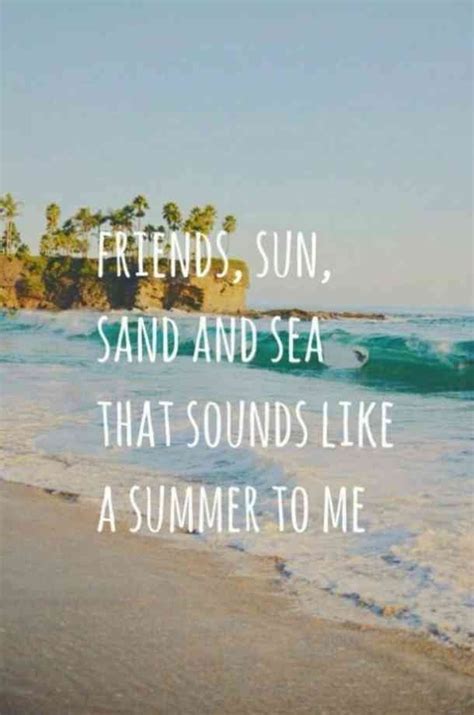 10 Best Friend Quotes To Get Your Squad Pumped Up For Summer | Beach quotes, Summer quotes ...