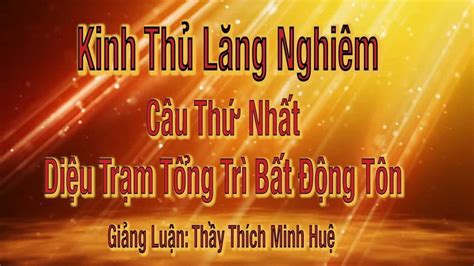 Kinh Thủ Lăng Nghiêm - Vạn Thập Hiền Minh