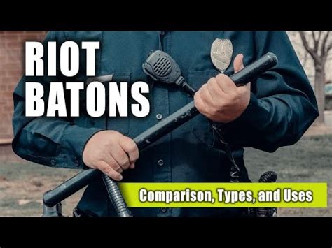 POLICE Riot Batons, Comparison, Types, and Uses - YouTube