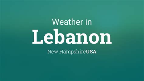 Weather for Lebanon, New Hampshire, USA